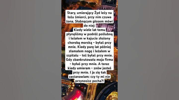Stary, umierający Żyd leży na łożu śmierci, przy nim czuwa żona. Słabnącym głosem mówi
