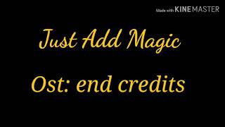 Just add Magic ost: end credits