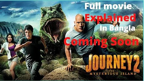The Journey 2 . Mysterious Island Full Movie Explained. Coming Soon.