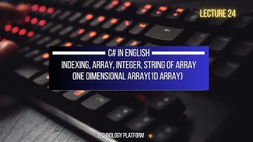 explain indexing | single dimensional array in c# | array in one shot | int | string | Part - A