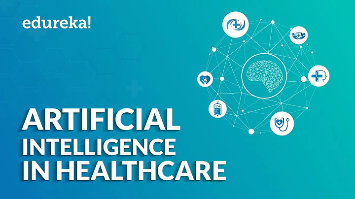 Artificial Intelligence In Healthcare | Examples Of AI In Healthcare | Edureka - DayDayNews