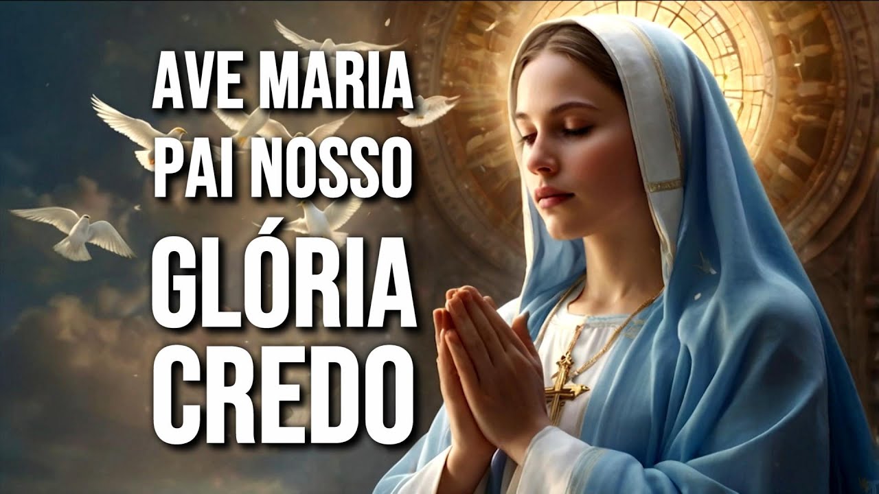 AVE MARIA PAI NOSSO GLÓRIA E CREDO - YouTube