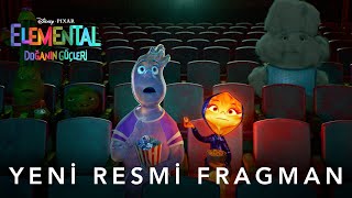 Disney Ve Pixardan Elemental Doğanın Güçleri Yeni Resmi Fragman