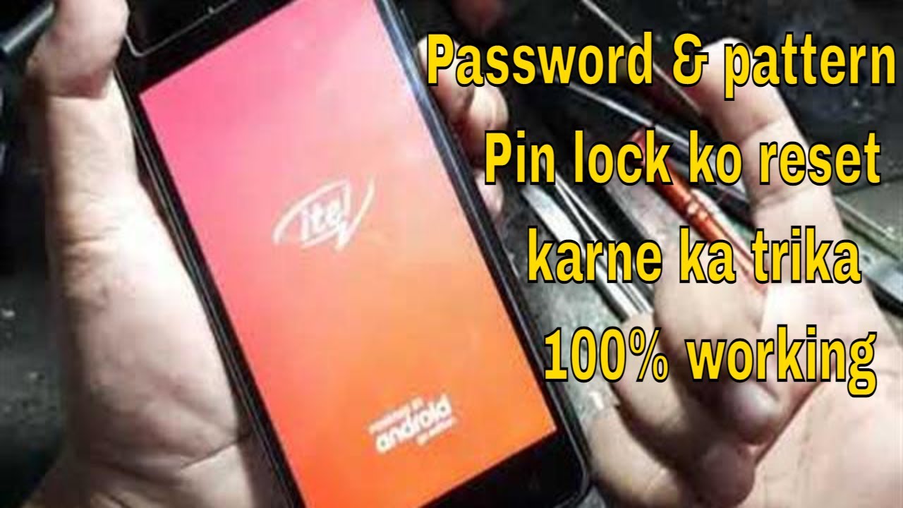 Reset All Itel Mobile pattern & Password without pc in Hindi