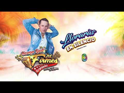 Hosmer Kaidi Los Firmes - Lloraras en Silencio / Audio PRIMICIA 2024