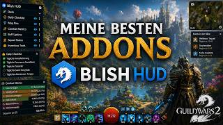 Guild Wars 2 - Blish HUD Explained - All Essential Addons