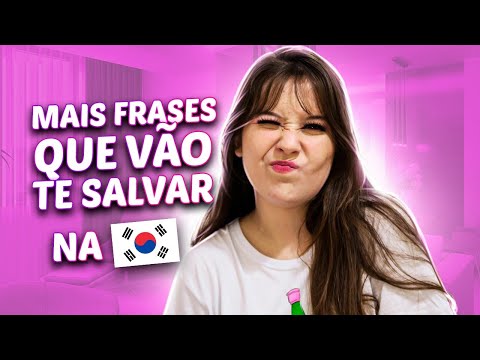 Vídeo: As 10 Frases Essenciais Para Gírias Coreanas Que Você Precisa Conhecer