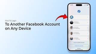 How To Login To Another Facebook Account on Any Device?