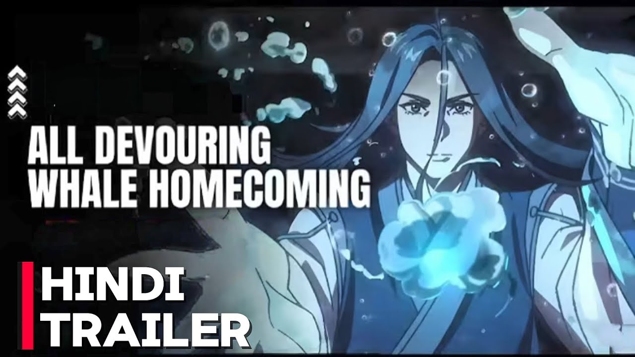 The AllDevouring Whale Hindi Trailer [HINDI DUB] A
