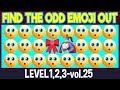 Find THE ODD EMOJI OUT Level 1,2,3 vol 25|Find The Difference Emoji|Emoji Challenge