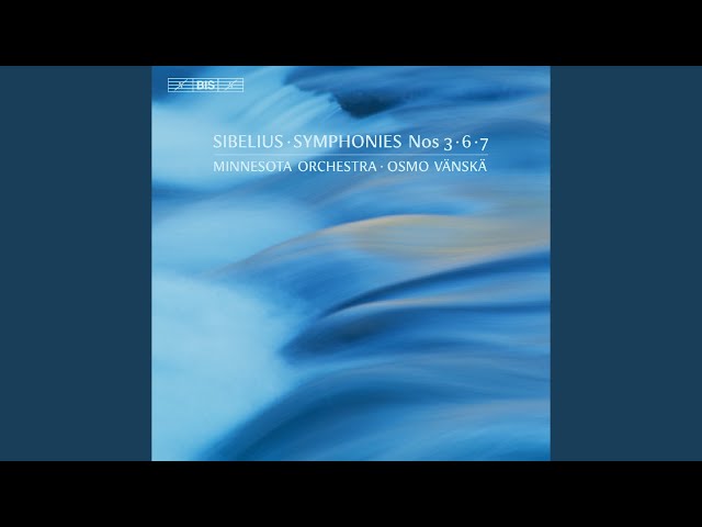 Sibelius - Symphonie n°3 : Orch Minnesota / O.Vänskä