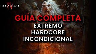 Diablo 4's Complete Hardcore Mode Guide | Hardcore | Extreme