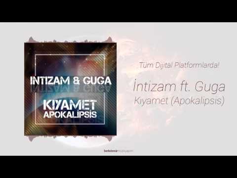 İntizam ft. Guga - Kıyamet (Apokalipsis)