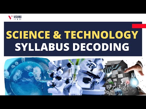 Science and Technology | Strategy | Syllabus in Details | UPSC Prelims & Mains