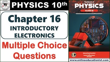 Multiple Choice Questions | Chapter 16 | Introductory Electronics | Physics 10th | National Book
