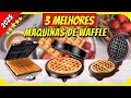 As top 3 Melhores Máquinas de Waffle de 2025!