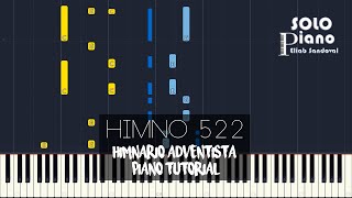 Video thumbnail of "HIMNO 522 - Suenen las palabras | Piano Tutorial + Partitura"