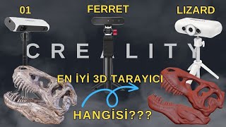 Creality 3D Tarayıcı İncelemesi  Ferret  Lizard  01
