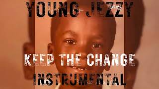 Jeezy - Keep The Change【OFFICIAL INSTRUMENTAL】