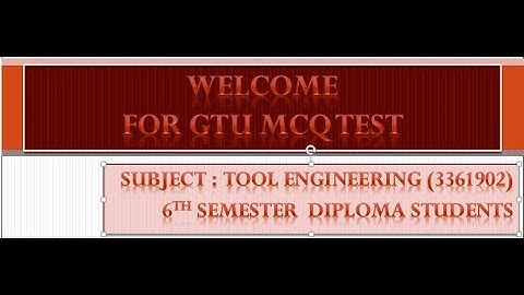 Tool Engineering 3361902 | GTU MCQ DIPLOMA