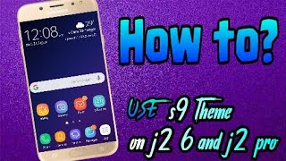 Install s9 theme || s9 theme apk for j2 6 ,j2 pro || without root access screenshot 2