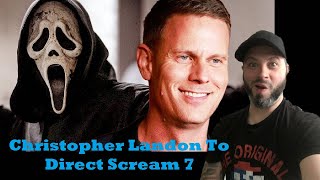 Celebrity Christopher Landon To Direct Scream 7 Wealth