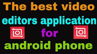 Best!video editing application|for android{best for newtubers} screenshot 5