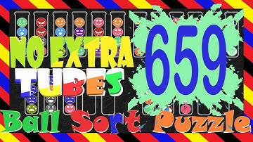 Ball Sort Puzzle Level 659 🎯No Extra Tubes😘Game Walkthrough😘 #StayHome And Fun Play #WithMe