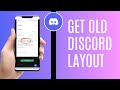 How To Get Old Discord Layout 2024 (New Method)