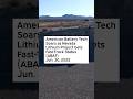 American Battery Tech Soars As Nevada Lithium Project Gets Fast Track Status ABAT ABATStock 