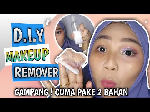 DIY Makeup Remover | Pembersih Makeup | Lanna Sofia