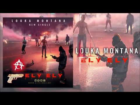 Louka Montana - Ely Ely ( son Officiel 2023 )