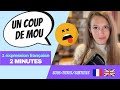 LEARN FRENCH IN 2 MINUTES – French idiom : Un coup de mou (french   english subtitles)