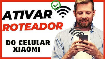 COMO ATIVAR O ROTEADOR DO XIAOMI (POCO, REDMI, ENTRE OUTROS) hotspot