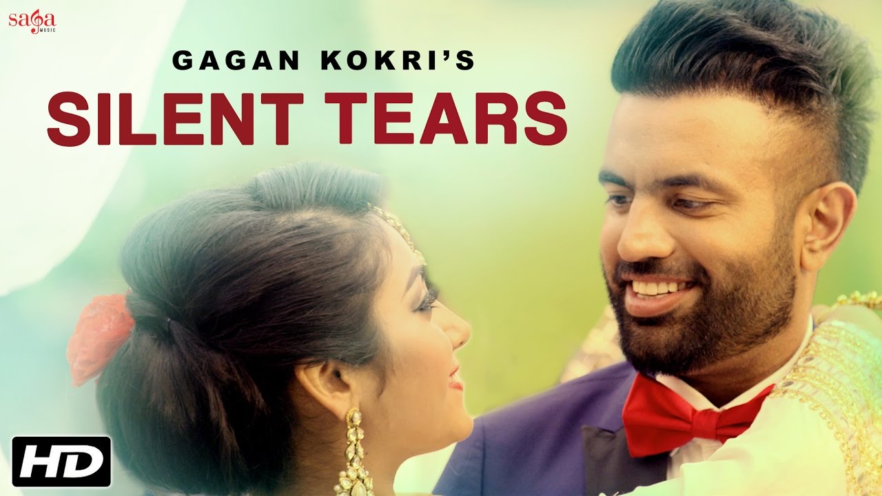 GAGAN KOKRI  Silent Tears  Sukh Sanghera  Latest Punjabi Song 2016  SagaHits