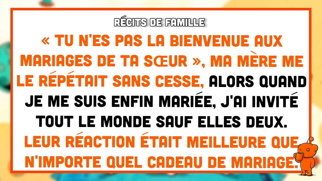 « Tu n'es pas la bienvenue au mariage de ta sœur. » Ma mère m'a dit ça avec un tablier plié sur le bras, devant la porte de l'église, le jour du mariage de ma sœur. J'avais acheté une robe, je...