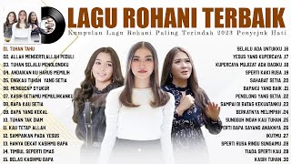 Tuhan Tahu - Melitha Sidabutar | Yanti Sitohang | Putri Ayu Full Album (Lirik) Lagu Rohani 2023