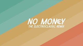 Galantis - No Money (The Electroclassic Remix) [FREE DOWNLOAD]