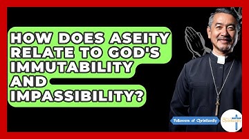 How Does Aseity Relate To God