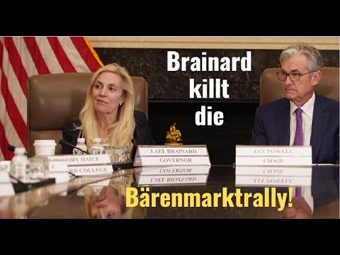 Fed: Brainard killt die Bärenmarktrally! Videoausblick