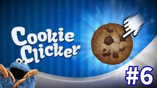 Making A New Batch! Cookie Clicker - Gameplay Part 6