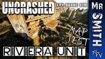 UNCRASHED Drone Simulator - Testing the Map RIVIERA UNIT 🎮 #FPV #Uncrashed