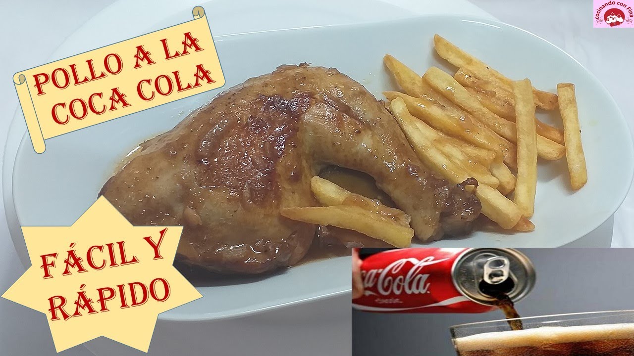 Pollo a la Coca Cola RECETA FÁCIL y RÁPIDA/ Pollo Salseado con SOPA de  CEBOLLA - YouTube