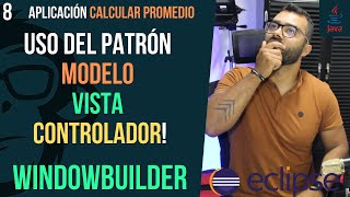 💻#8. Aplicando el patrón MVC 👉WindowBuilder 👈 en Eclipse