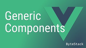 Generic Components in Vue 3