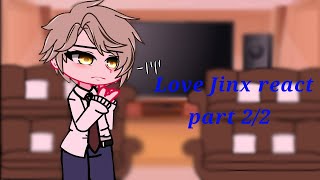 Love jinx + (other side characters) react || part 2/2 || BL manhwa ...