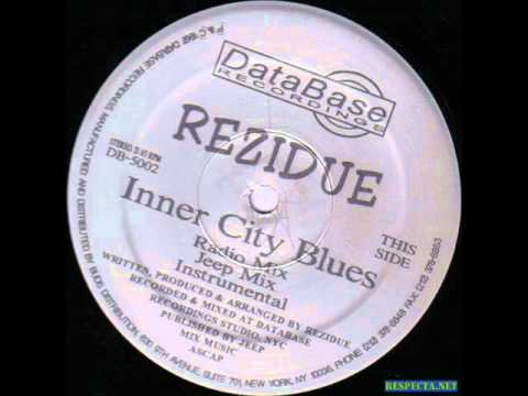 【アングラClassic】Rezidue – Inner City Blues アングラClassic】Rezidue – Inner City Blues アングラClassic