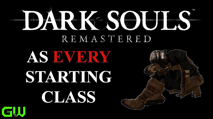 Beating Dark Souls Remastered as EVERY Starting Class
