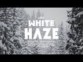 White haze  laax
