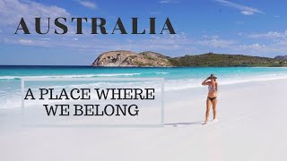 AUSTRALIA - A PLACE WHERE WE BELONG | Roadtrip Australia Mega Episode 1